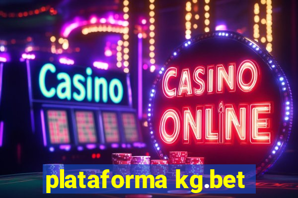 plataforma kg.bet